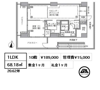 1LDK 68.18㎡ 10階 賃料¥189,000 管理費¥15,000 敷金1ヶ月 礼金1ヶ月 5月下旬入居予定