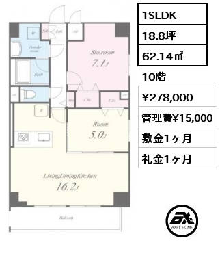 1SLDK 62.14㎡ 10階 賃料¥278,000 管理費¥15,000 敷金1ヶ月 礼金1ヶ月