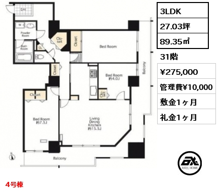 3LDK 89.35㎡ 31階 賃料¥305,000 管理費¥10,000 敷金1ヶ月 礼金1ヶ月