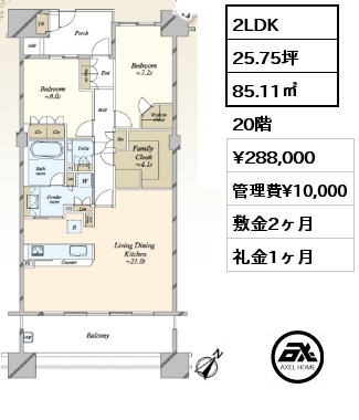 2LDK 85.11㎡ 20階 賃料¥288,000 管理費¥10,000 敷金2ヶ月 礼金1ヶ月