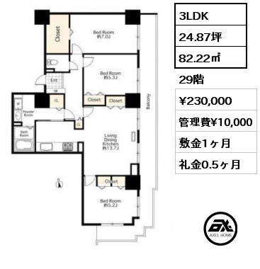 3LDK 82.22㎡ 29階 賃料¥230,000 管理費¥10,000 敷金1ヶ月 礼金1ヶ月