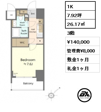 1K 26.17㎡ 3階 賃料¥140,000 管理費¥8,000 敷金1ヶ月 礼金1ヶ月