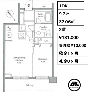 1DK 32.06㎡ 3階 賃料¥181,000 管理費¥10,000 敷金1ヶ月 礼金0ヶ月