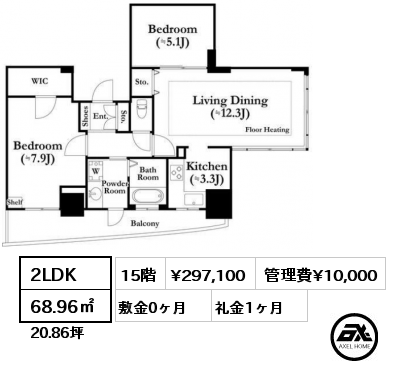 2LDK 68.96㎡ 15階 賃料¥297,100 管理費¥10,000 敷金0ヶ月 礼金1ヶ月