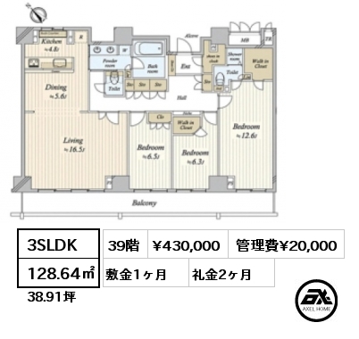 3SLDK 128.64㎡ 39階 賃料¥430,000 管理費¥20,000 敷金1ヶ月 礼金2ヶ月