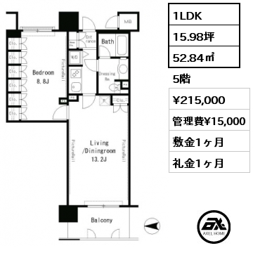 1LDK 52.84㎡ 5階 賃料¥215,000 管理費¥15,000 敷金1ヶ月 礼金1ヶ月 　