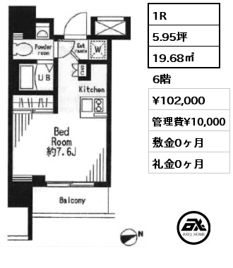 1R 19.68㎡ 6階 賃料¥102,000 管理費¥10,000 敷金0ヶ月 礼金0ヶ月